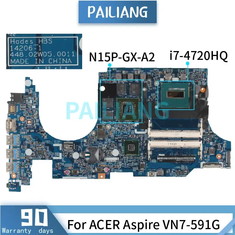 For ACER Aspire VN7-591G Laptop motherboard 14206-1 SR1Q8 i7-4720H N15P-GX-A2 DDR3 Notebook Mainboard Tested OK