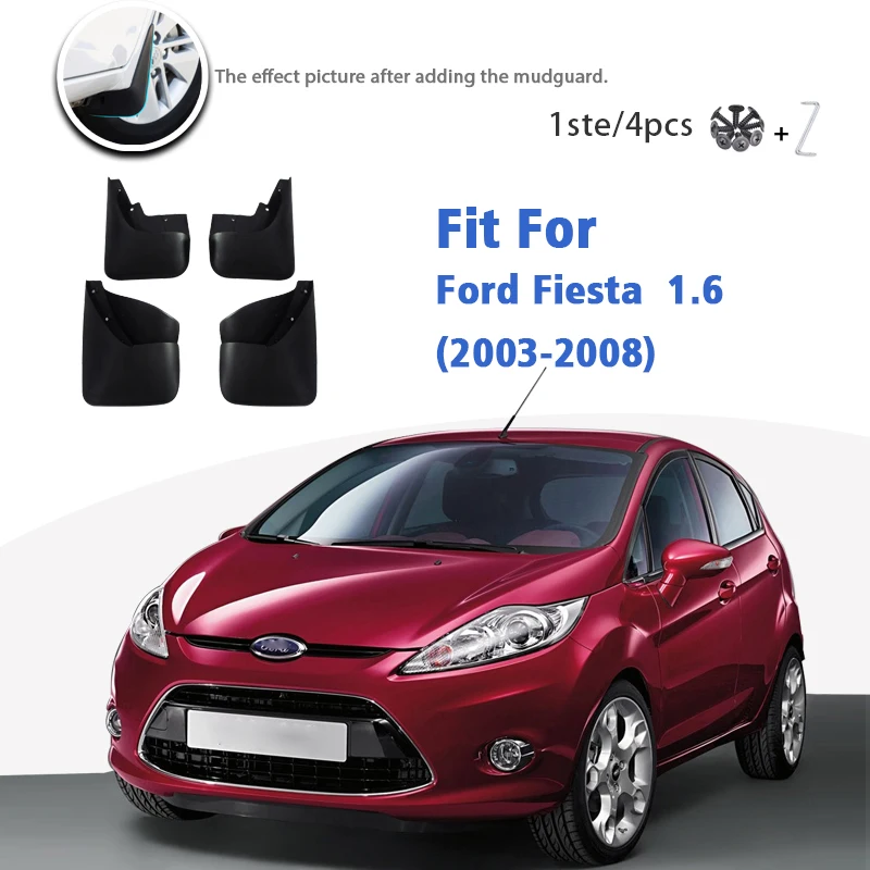 

Mudguard For Ford Fiesta 2003-2016 Front Rear 4pcs Mudflaps Mudguards car Accessories Mud Flap Fender Splash Guards