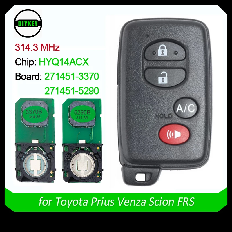 

DIYKEY 271451-5290 271451-3370 FCC: HYQ14ACX for Toyota Prius 2010 - 2014 2015 Smart Keyless Remote Key Fob 4 Button 314.3MHz