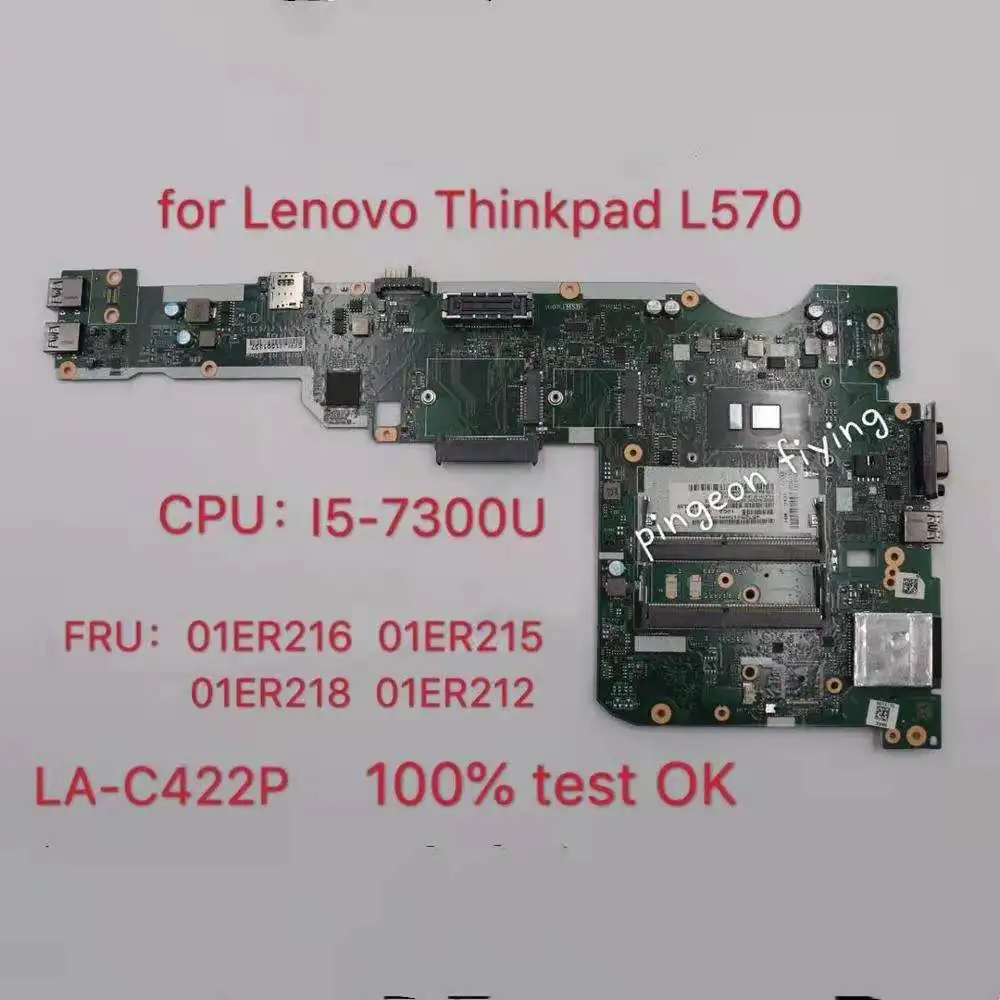 LA-C422P for Lenovo Thinkpad L570 Laptop Motherboard   CPU: I5-7300U DDR4 FRU 01ER216 01ER215 01ER218 01ER212 Test Ok