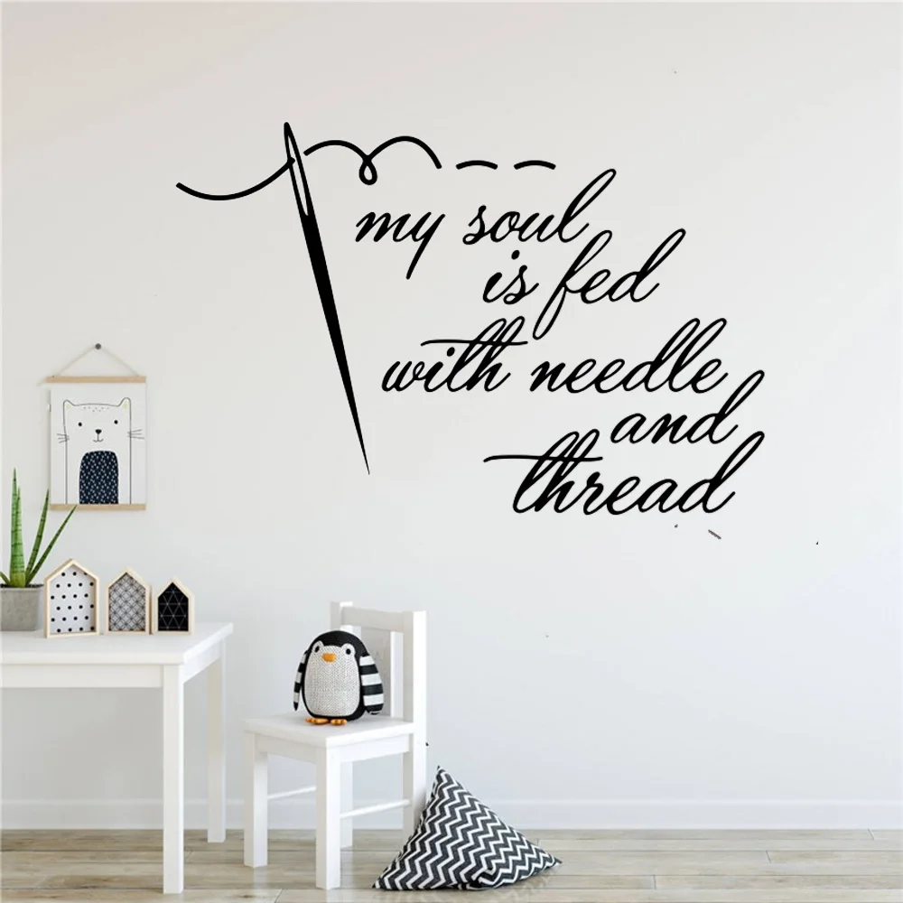 Sewing WaLL Sticker My Soul Is Fed With Needle And Thread Sewing Tailor Quilting Craft Quote Wall Decal Vinyl Living Room Decor