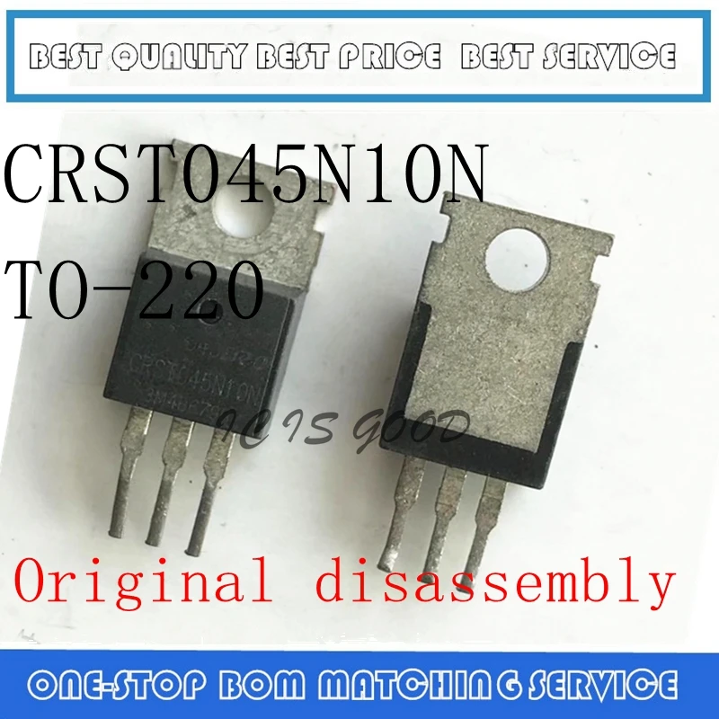 10PCS-50PCS CRST045N10N CRST045N10 100V 120A TO-220  Original disassembly