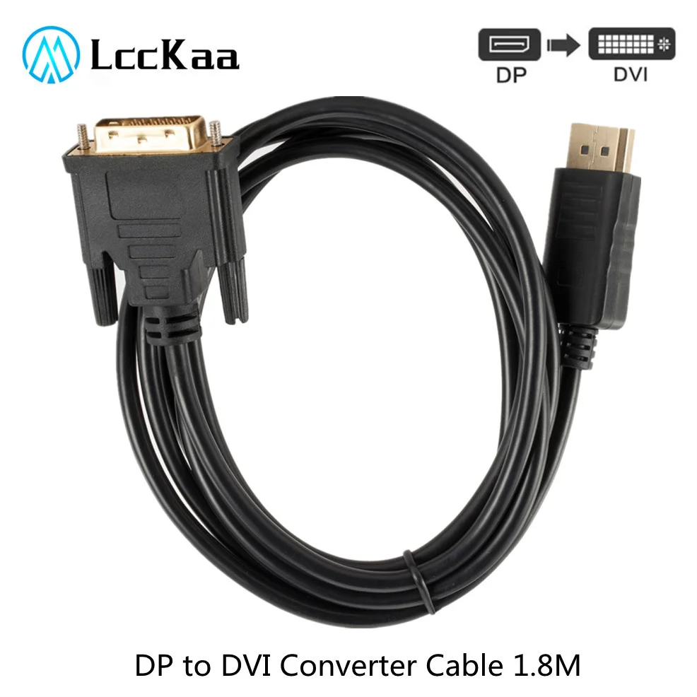 LccKaa DP Displayport a DVI cable 1,8 M DP a DVI cable Adaptador convertidor Displayport in to DVI out para HP Dell Asus