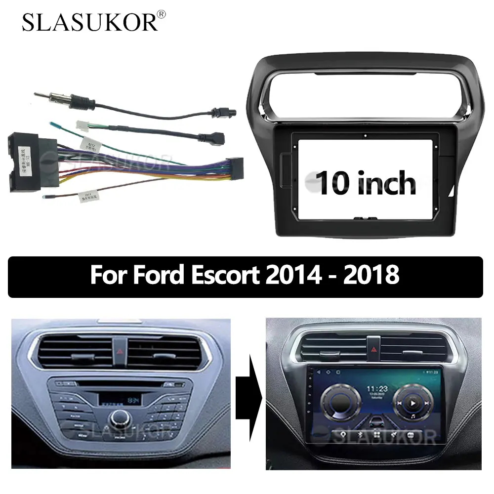 

10 inch Car Fascia Double Din Dvd Frame Audio Fitting Adaptor Panel Dashboard For Ford Escort 2014 2015 2016 -2018 Car 2 Din GPS