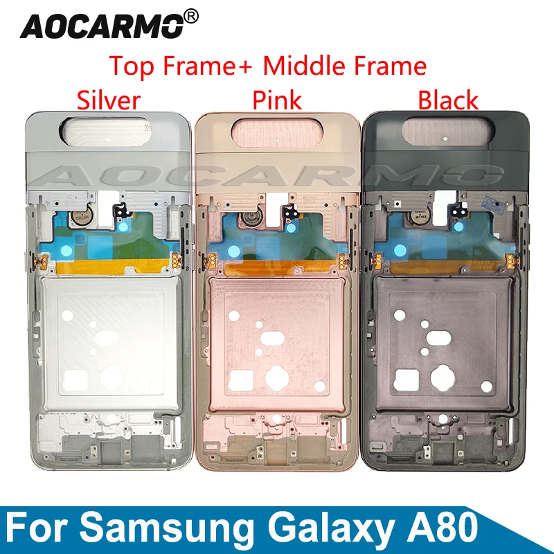 Aocarmo For Samsung Galaxy A80 A805F Middle Frame Camera Flip Bracket And Top Frame Replacement Parts