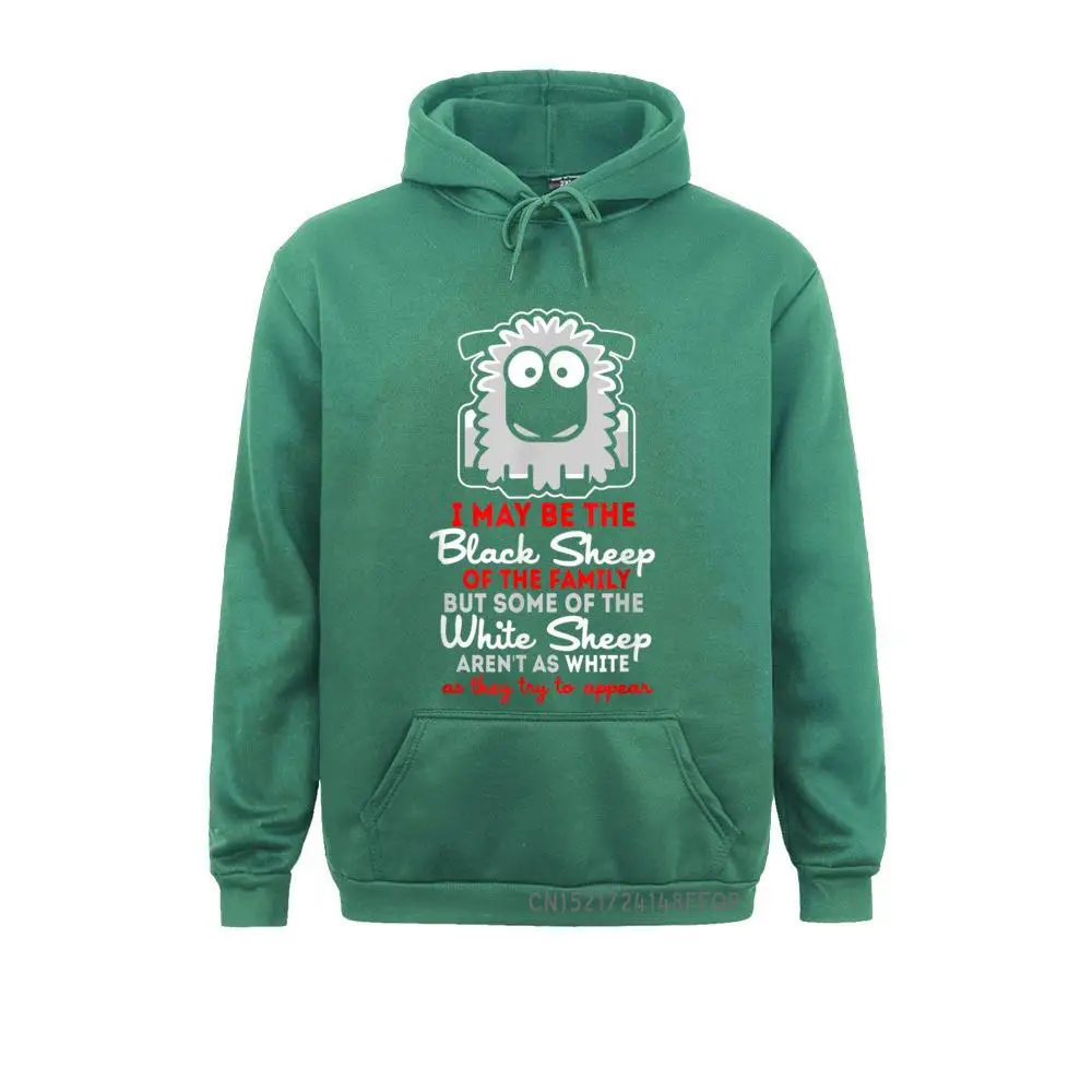 I May Be The Black Sheep Of The Family But Some... Pullover Sweatshirts Long Sleeve Winter Men Hoodies Personalized Clothes