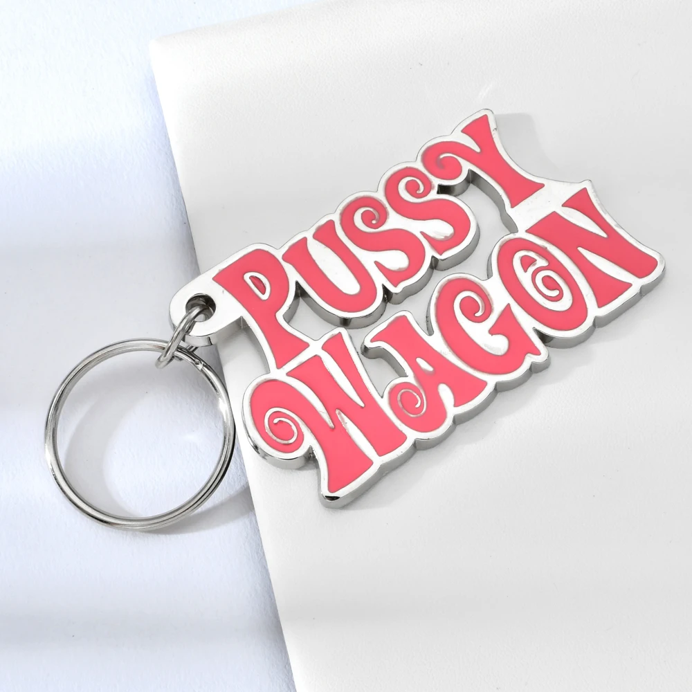 Fashion  Zinc Alloy PUSSY WAGON Keychain Pink Letter Key Chain For Woman Bag Cool Keyring For Man Keyfob Holder Accessories Gift