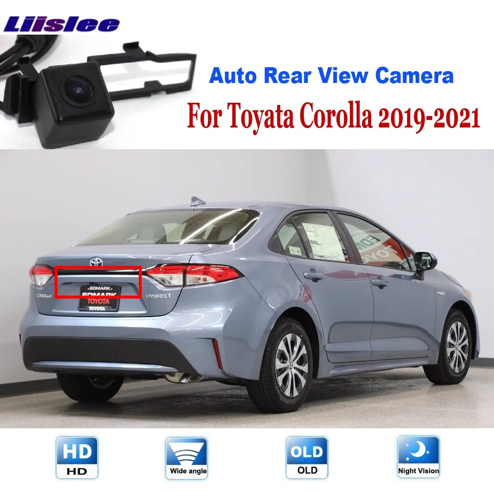 

For Toyata Corolla 2019 2020 2021 Car Rearview Rear View Camera Vehicle Parking Back Backup AUTO HD CCD CAM Accessories Kit