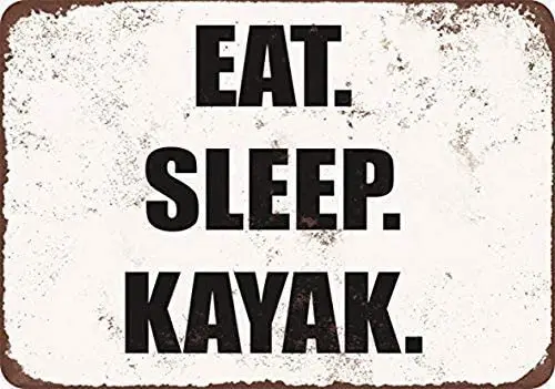 SESLEBE EAT. Sleep. Kayak. Vintage Metal Sign Home Bar Restaurant Wall Decor Sign Wall Metal Art Plaque 12x8in