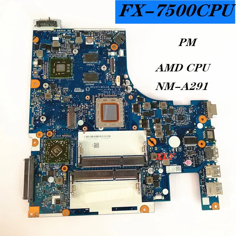 For  Lenovo Ideapad G50-75M  laptop motherboard  ACLU7 ACLU8 NM-A291  FX-7500 CPU ,  M255DX 2G  100%  tested