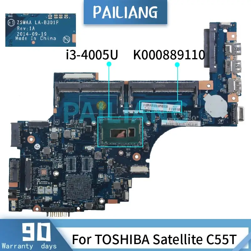 PAILIANG Laptop motherboard For TOSHIBA Satellite C55T i3-4005U Mainboard K000889110 LA-B301P SR1EK DDR3 Full Tested