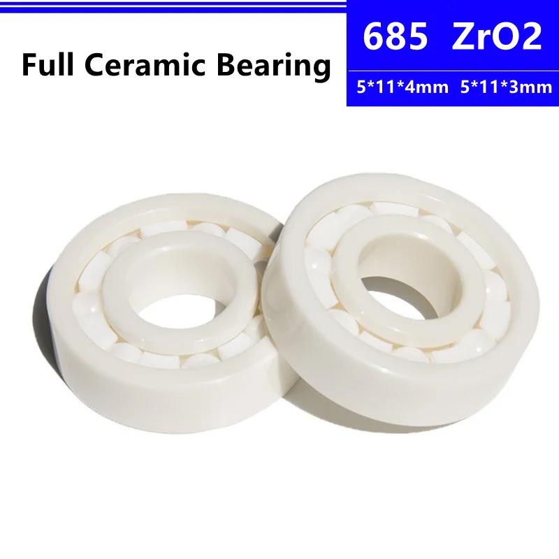 

4pcs ZrO2 ceramic bearing 685 5*11*4mm 5*11*3mm 5*11*5mm Zirconia Full Ceramic Deep Groove Ball Bearing 5x11x4 5x11x3 mm