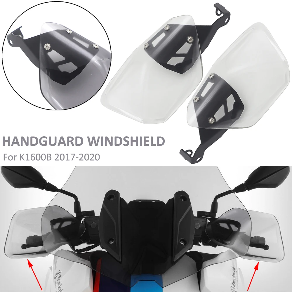 

NEW For BMW K1600B K 1600 B K1600 B 2017-2020 Handguard Hand Guard Shield Protector Windshield K 1600 GT K 1600 GTL