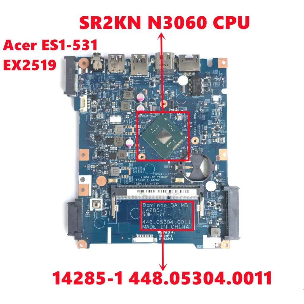 448.05304.0011 para acer aspire ES1-531 ex2519 computador portátil placa-mãe 14285-1 com n3060/n3050 cpu ddr3 100% totalmente testado