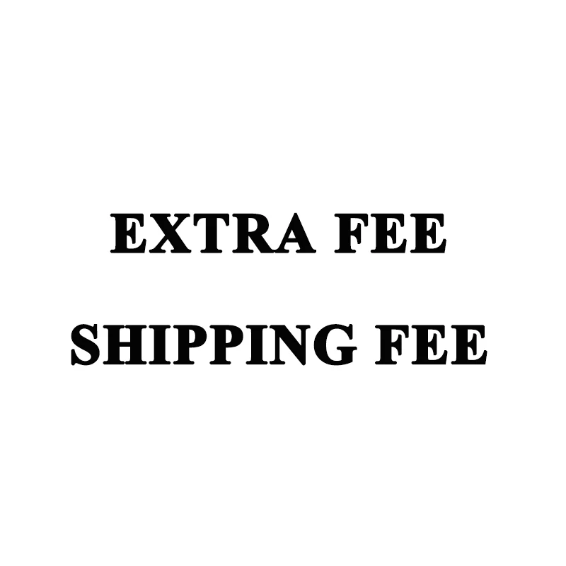 

EXTRA FEE SHIPPING FEE Resend Product