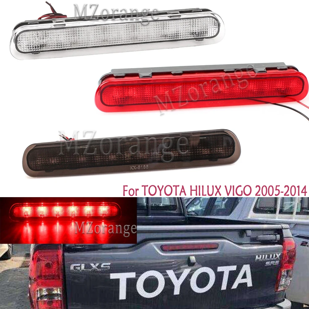 

Car Rear High Additional Third Brake Light For Toyota HILUX Vigo 2005-2014 3rd High Mounted Stop Signal Warning led Tail Lamp