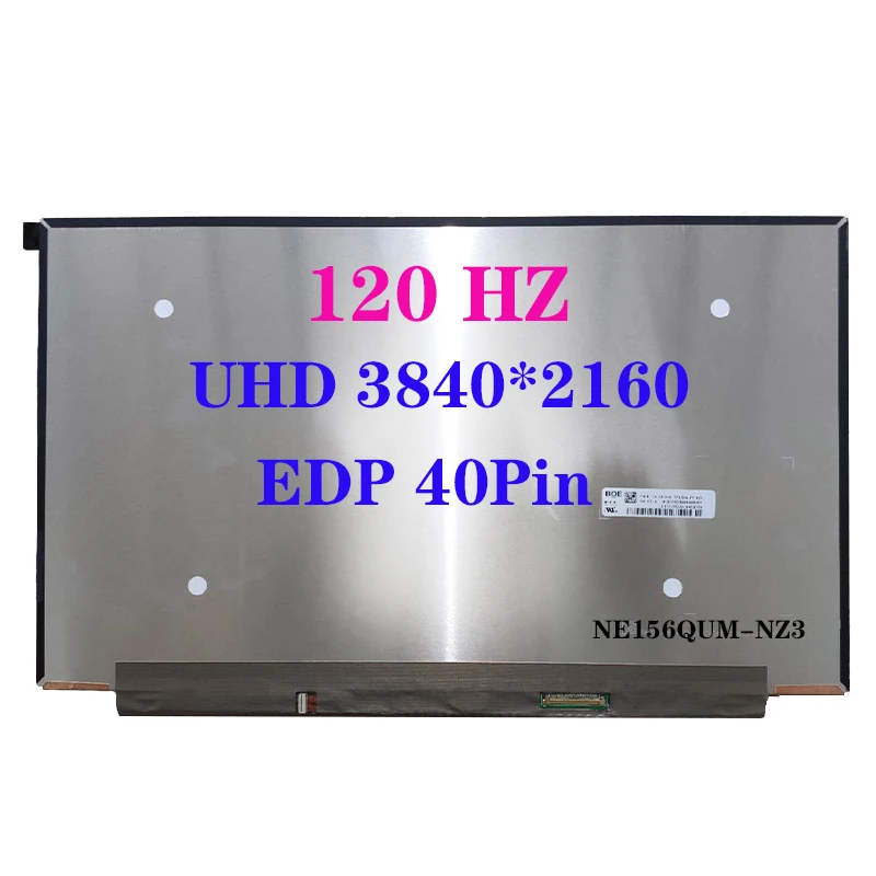 노트북 LCD 스크린 NE156QUM-NZ3, NZ1, B156ZAN05.0, B156ZAN05.1, UHD 3840x2160, 40 핀, 120 HZ 디스플레이 패널 교체, 15.6 인치, 4K