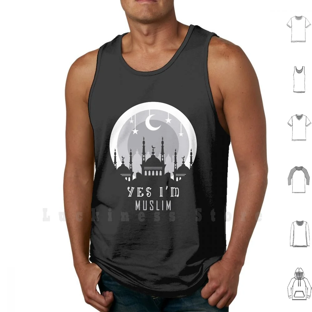 Yes I'm Muslim Tank Tops Vest 100% Cotton Muslim Islam Islamic Mosque Quran Arabic Celebration Eid Mubarak Religion Yes Im