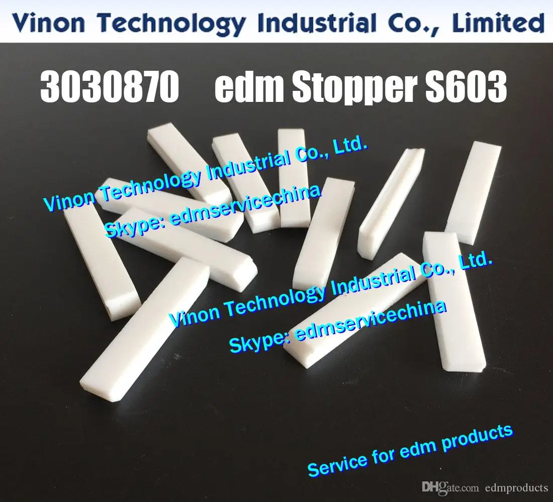 

3030870=435158 edm Stopper S603 6x9.3x50mm,Plastic Stopper 2992297 for Sodic k wire edm machine A500W,A350W,A320,AQ325 CW500876A