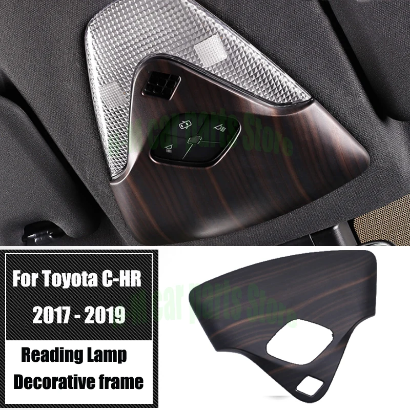Car interior supplies Center shifter panel Steering wheel trim frame For Toyota CHR IZOA 2017- 22 Roof reading lamp trim cover