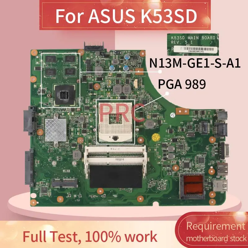 K53SD REV.5.1 Per ASUS K53SD K53S A53S X53S GT610M Naptop scheda madre N13M-GE1-S-A1 PGA 989 DDR3 Notebook Mainboard