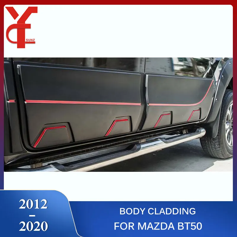 Black body cladding side door trim For Mazda BT-50 2012 2013 2014 2015 2016 2017 2018 2019 2020 Accessories Car Styling Ycsunz