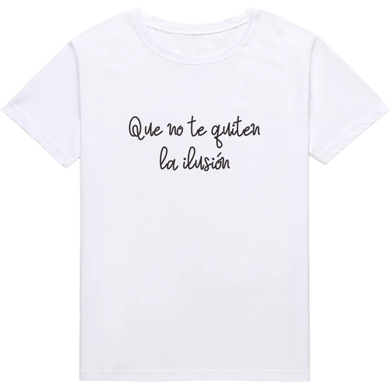 Do not take away the illusion Funny camiseta mujer Summer Women T-shirts Tee Cotton short sleeve lady tshirt White tops