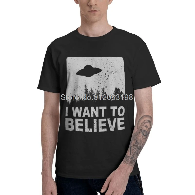 X The Files I Want To Believe T-shirt Men's Novelty T Shirt Short Sleeve  Cotton Aliens UFO Area 51 Tshirt Cool Tees Tops