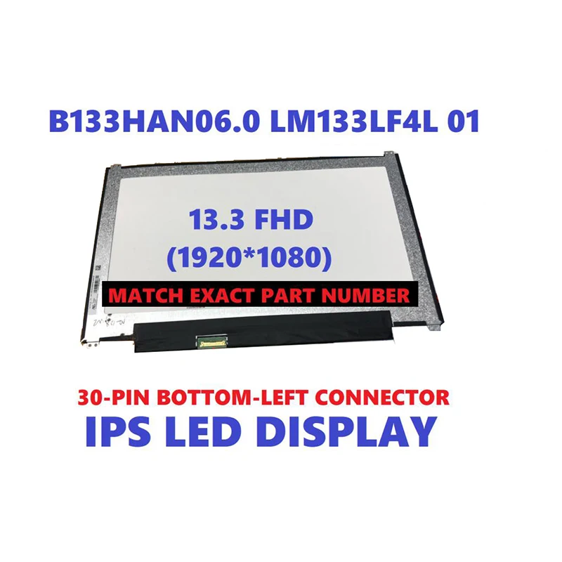 B133HAN06.0 LM133LF4L 01 Laptop Screen standard (not narrow) (with tabs)