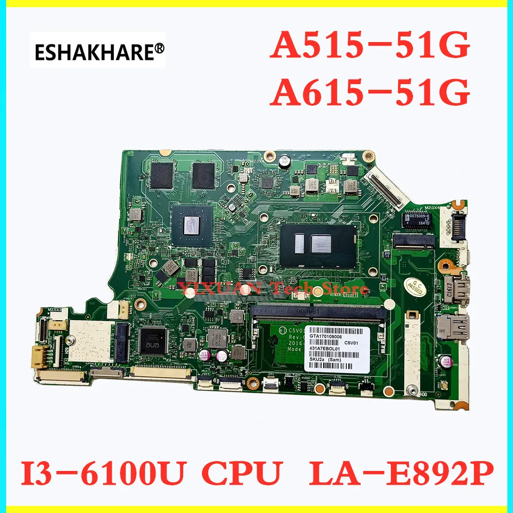 C5v01 LA-E892P Voor Acer A515-51G A615-51G A615-51 Notebook Moederbord Met I3 I5 I7 G T 940M/Gtx 150 2Gb Kaart Ddr4 100% Test Ok