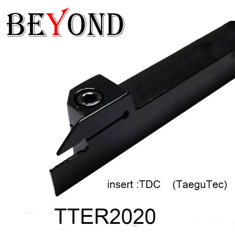 Beyond Tter TTER2020 2T17 3T20 4T25 5T25 Draaibank Gereedschaphouder Externe Grooving Cutter TDC2 TDC3 TDC4 TDC5 Taegutec Inserts 2020