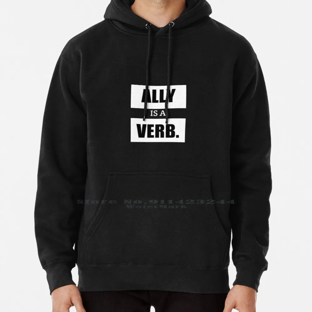 

Ally Is A Verb Shirt Hoodie Sweater 6xl Cotton Election President Ally Polls Voting White House Politics Democrat Political