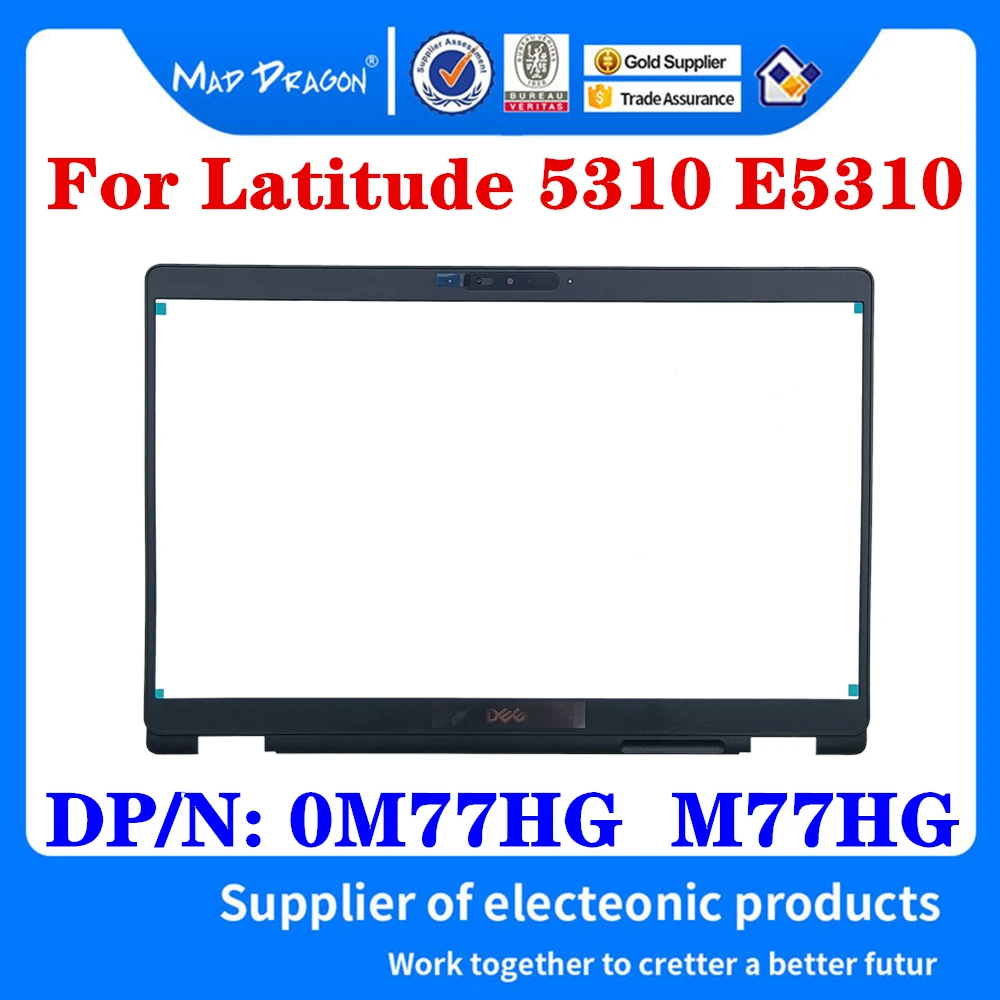 

Новинка, оригинальный 0M77HG M77HG для ноутбука Dell Latitude 5310 E5310, ЖК-дисплей, передняя отделка, панель, пластиковый корпус в