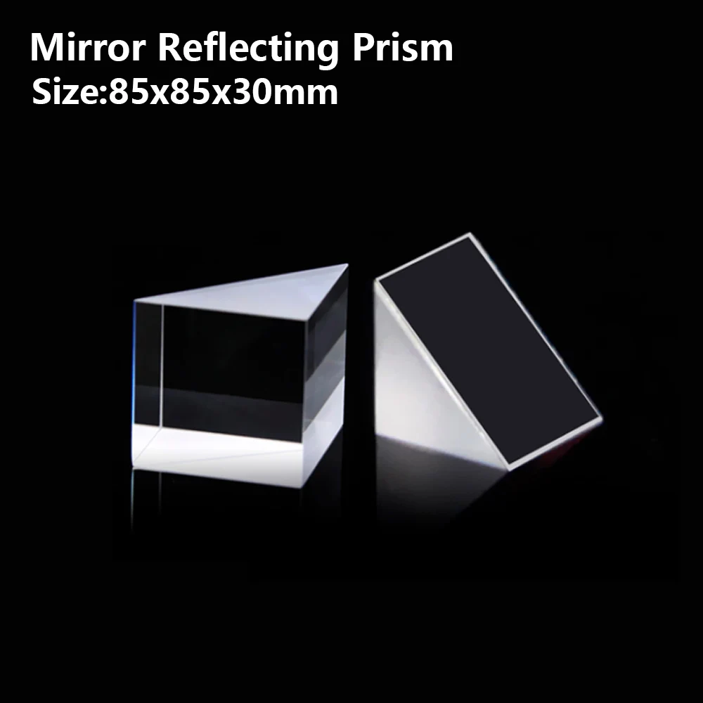 

Mirror Reflecting prism Isosceles right angle optical glass visual angle Detection prism Reflecting slope 90° 85x85x30mm