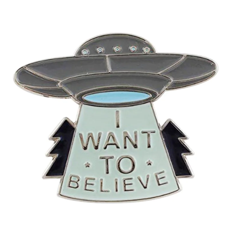 I want to believe UFO badge pin space ship brooch Alien outer planet pin