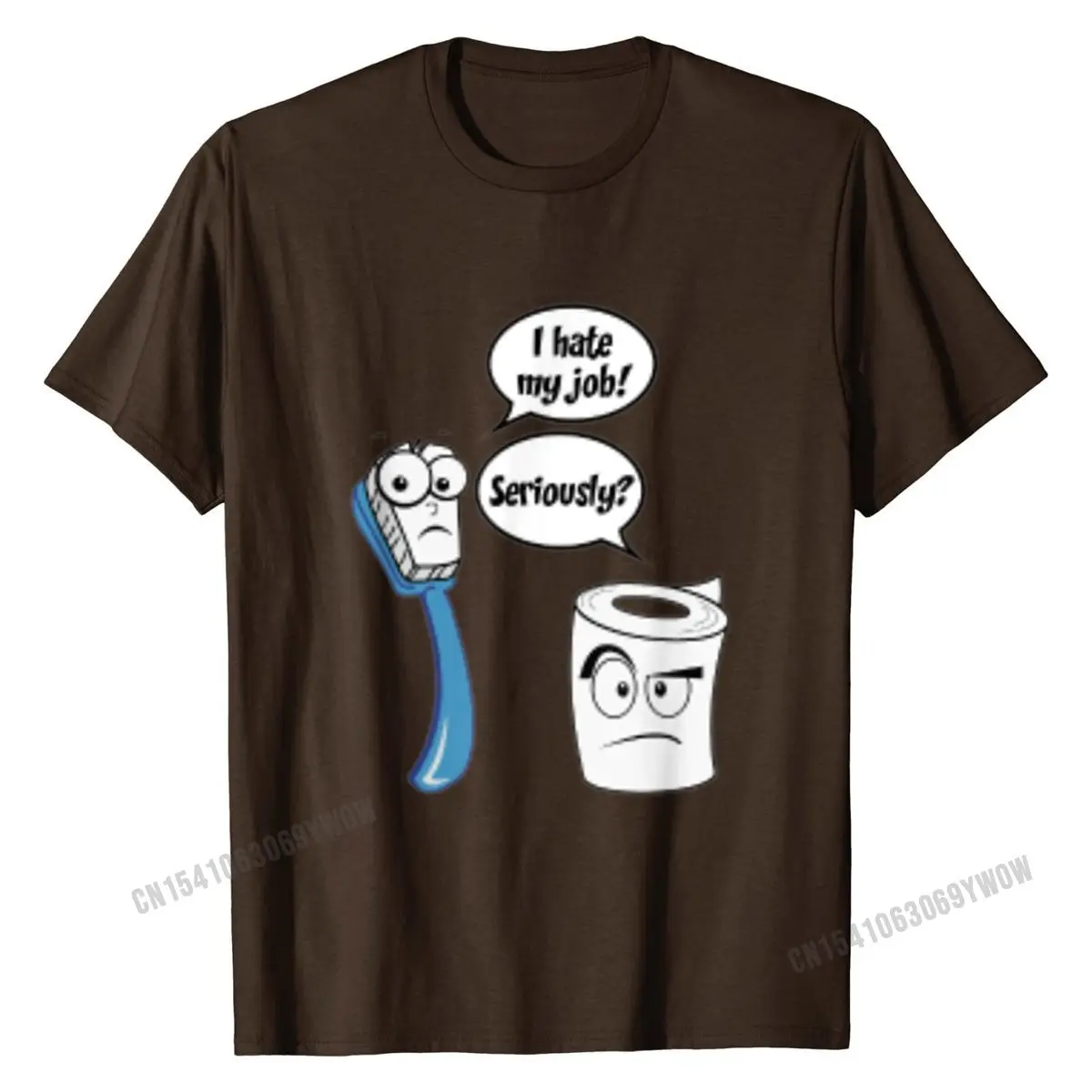 I Hate My Job T-Shirt Funny Toilet Paper/Toothbrush Cartoon Men's Family Printed On Tops Shirts Cotton Tshirts Unique