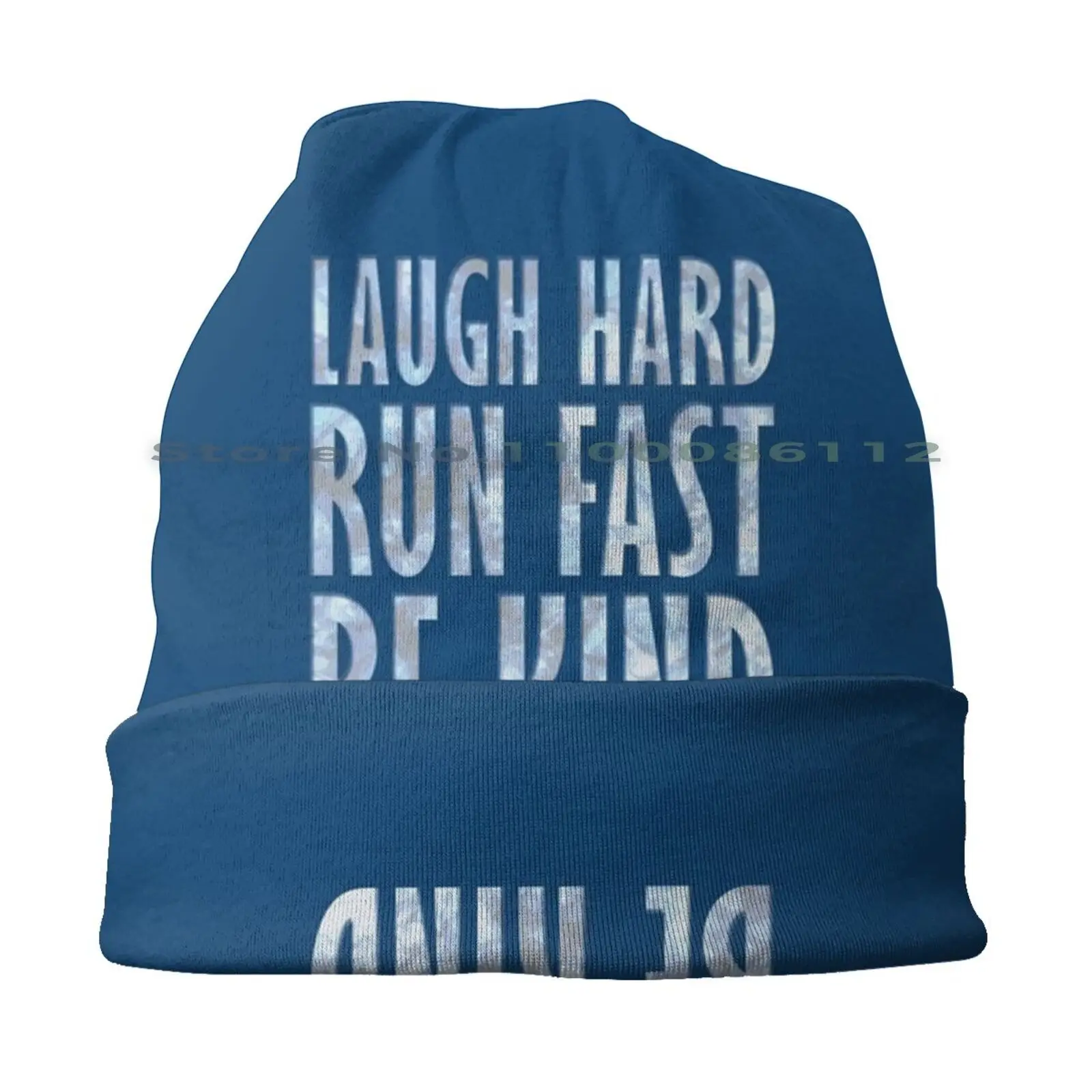 Laugh Hard. Run Fast. Be Kind. Beanies Knit Hat Laugh Hard Run Fast Be Kind Who Typography Philosophy Wisdom Motto Twelfth