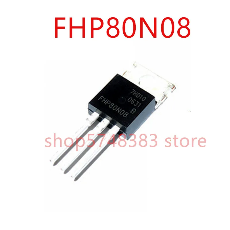 

10PCS/LOT New original FHP80N08 80N08 80A 80V TO-220