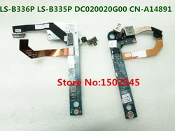 Için DELL latitude 13 7350 E7350 dizüstü USB kurulu güç arabirim kartı düz kablo ile LS-B336P LS-B335P DC020020G00 CN-A14891