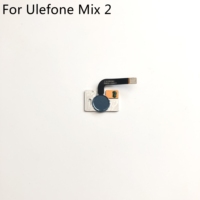 Ulefone Mix 2 Fingerprint Sensor Button With Flex Cable FPC For Ulefone Mix 2 MTK6737 5.7 inch HD 1440x720 Smartphone