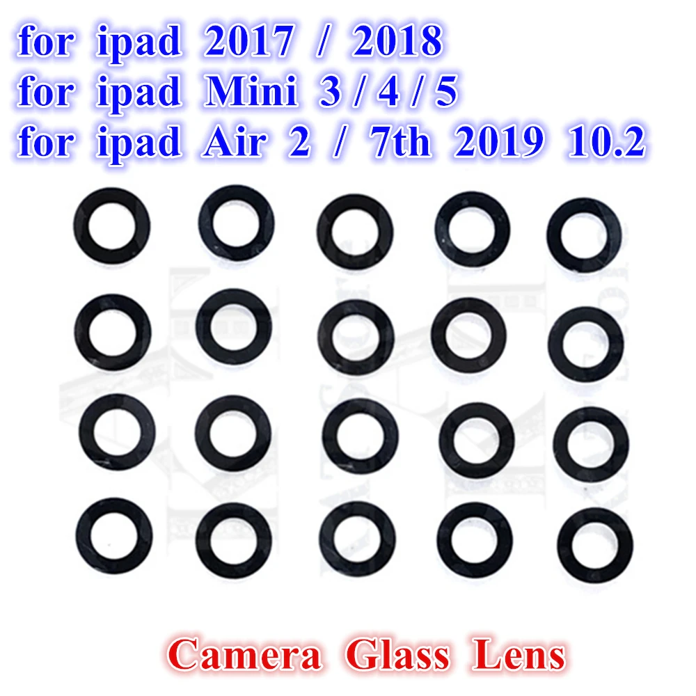 1Pcs Rear Back Camera Glass Lens With Adhesive Replacement for Ipad Air 1 2 Mini 3 4 5 7.9 2017 2018 9.7 2019 7 10.2 Inch 8 2020