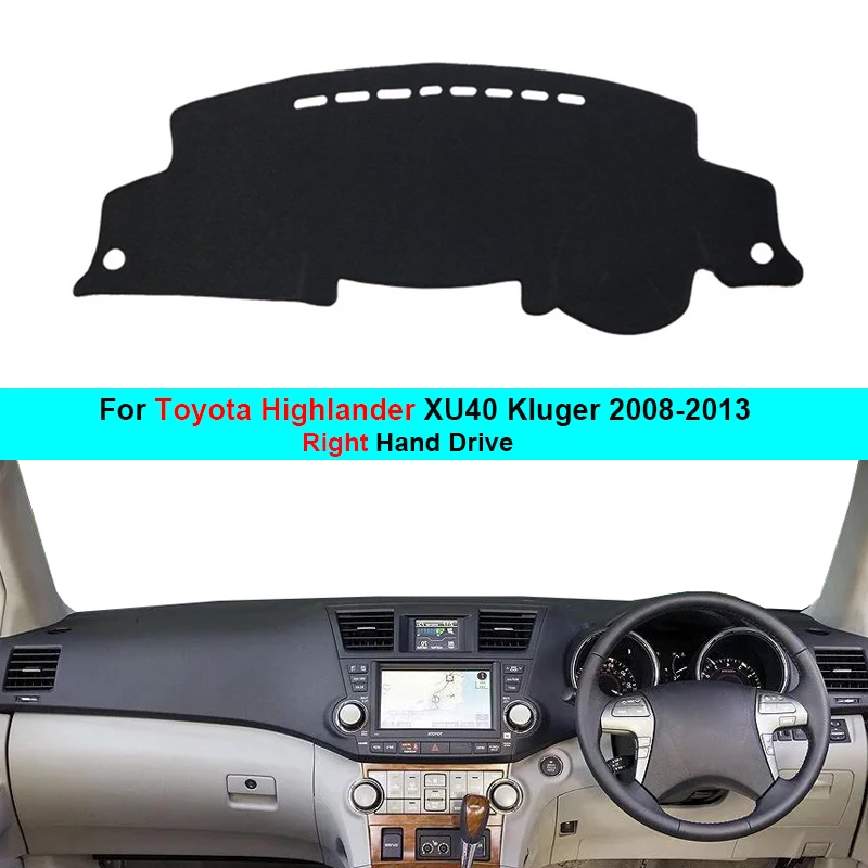 For Toyota Highlander Kluger XU40 2008 - 2012 2013 LHD RHD Rug 2 Layers Dashboard Cover Dash Mat Carpet Cape 2009 2010 2011