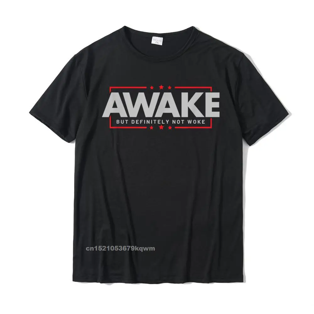 Awake Not Woke - Political Censorship T-Shirt Design Tshirts For Students Cotton Tops Tees Classic Classic