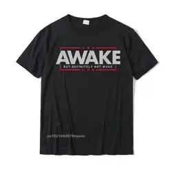 Awake Not Woke - Political Censorship T-Shirt Design Tshirts For Students Cotton Tops Tees Classic Classic