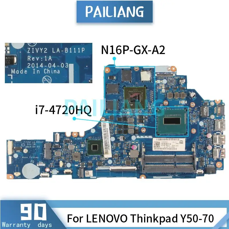 

Mainboard For LENOVO Thinkpad Y50-70 i7-4720HQ Laptop motherboard LA-B111P SR1Q8 N16P-GX-A2 DDR4 Tested OK