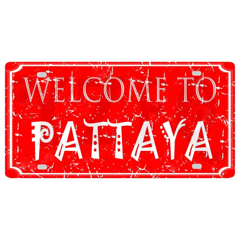 【YZFQ】Welcome to Pattaya Plaque Metal Vintage Phuket Thailand Travel Souvenir For Wall Bar Club Home Decor 30X15CM  DC-1464B
