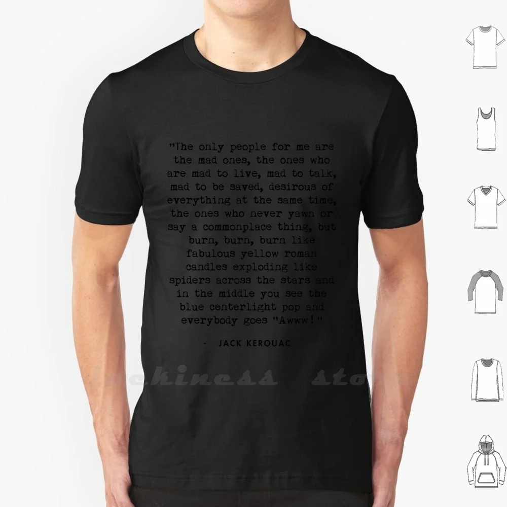 Jack Kerouac On The Road Quote T Shirt 6Xl Cotton Big Size Jack Kerouac On Road Wanderlust Beat Beatniks Travel Quote Quotes