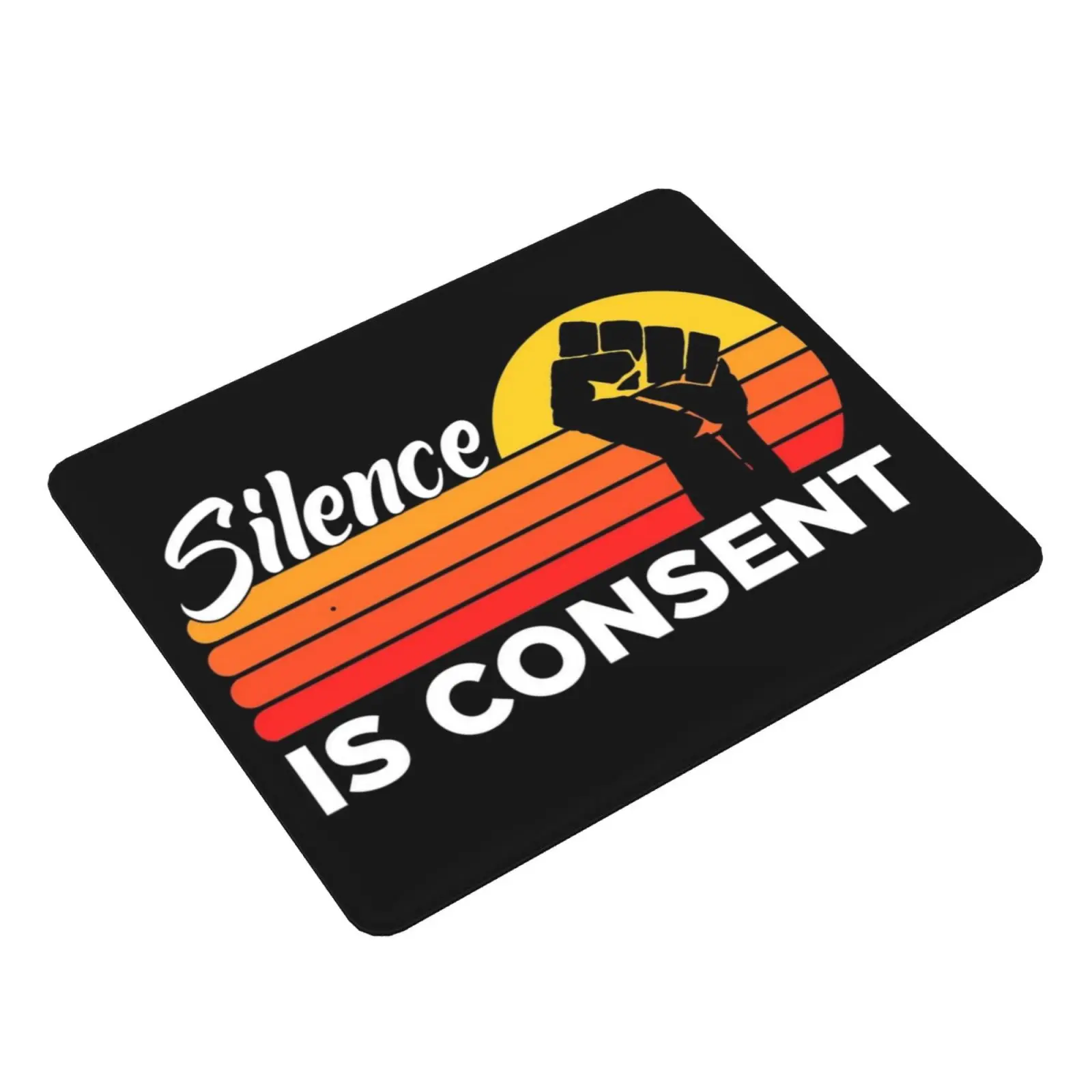 Silence Is Betrayal Mouse Pad DIY Print White Consent Black Black Lives Matter Silence Betrayal Violence