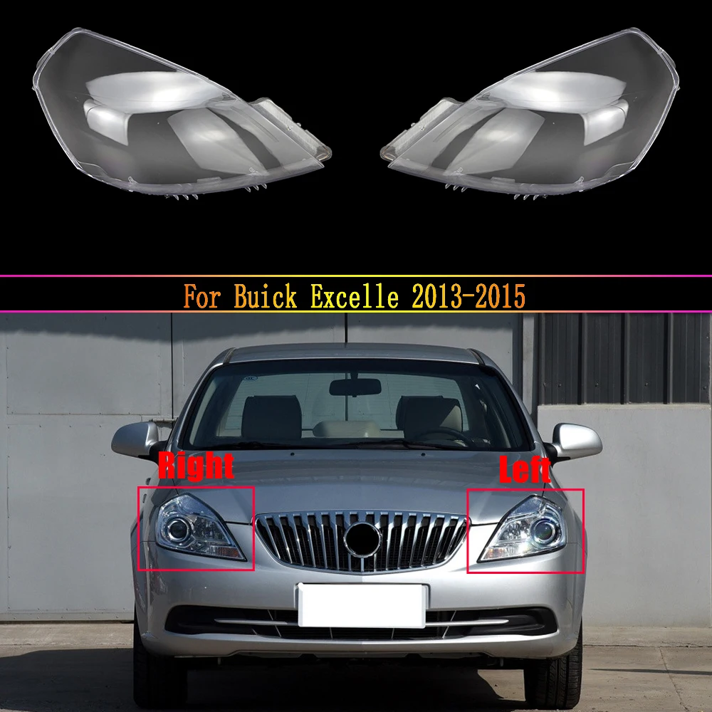 

Car Headlight Lens For Buick Excelle 2013 2014 2015 Car Headlight Headlamp Lens Auto Shell Cover