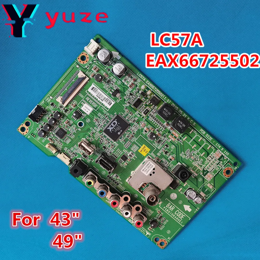 

Main Board LC57A EAX66725502 (1.0) Motherboard For LG 43LX300C-CA 43LF5100-CA 49LF5100-CA 49LX300C-CA Screen HC430DUN NC490DUE